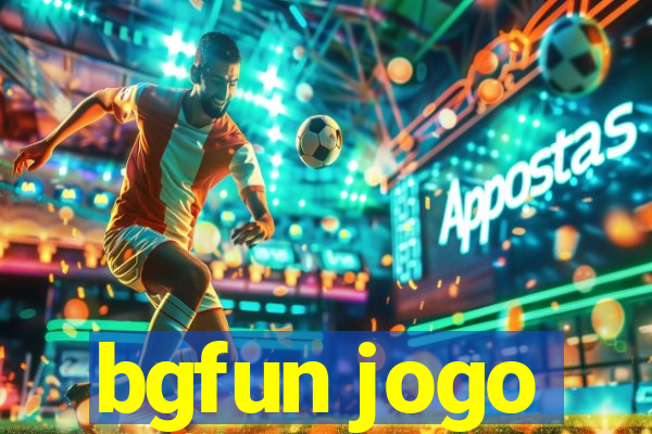 bgfun jogo